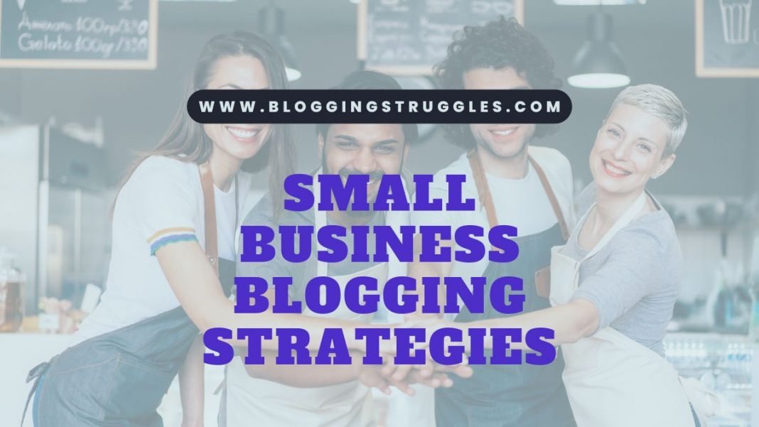 blogging-strategies-for-small-businesses