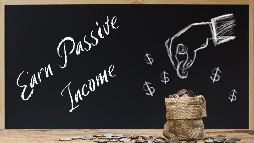 earn passive income